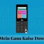 Jio Phone Mein Gana Kaise Download Kare